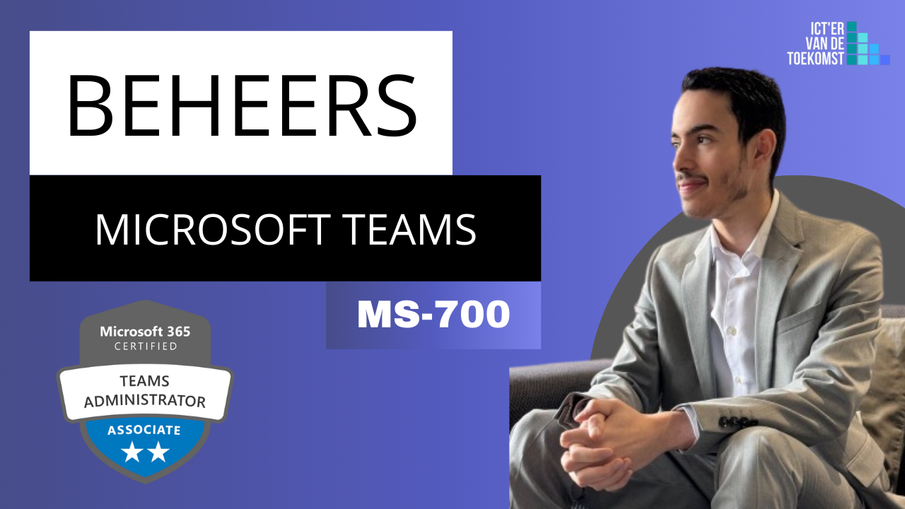 MS-700: Microsoft Teams Administrator Associate