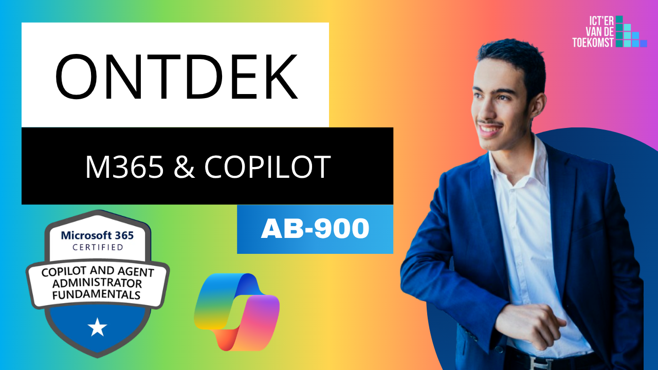 AB-900: Microsoft 365 Copilot and Agent Administration Fundamentals